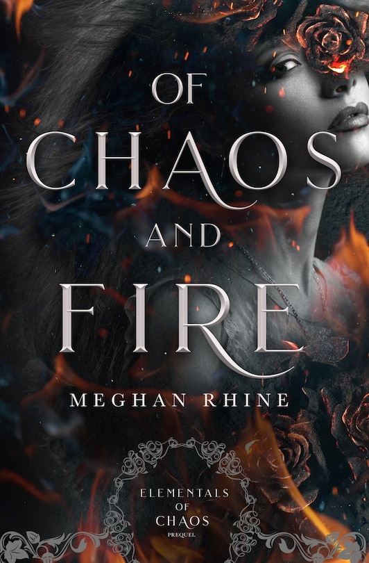 Front cover_Of Chaos and Fire