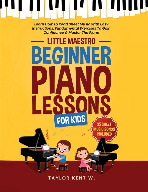 Front cover_Beginner Piano Lessons For Kids