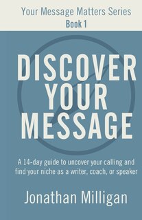 Front cover_Discover Your Message