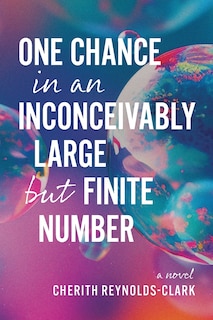 Couverture_One Chance in an Inconceivably Large but Finite Number