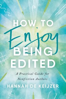 Front cover_How to Enjoy Being Edited