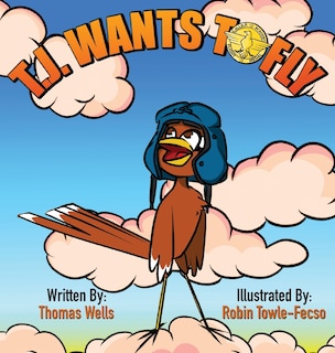 Front cover_T.J. Wants to Fly