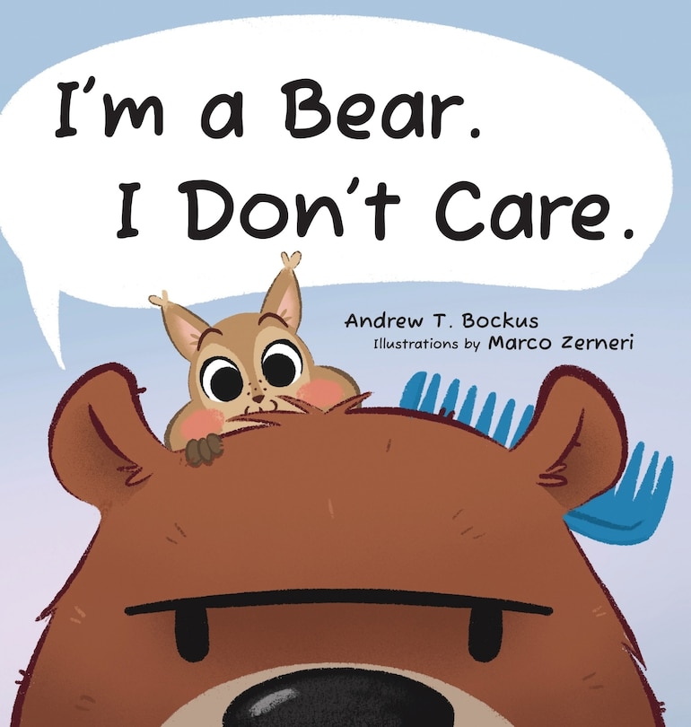Front cover_I'm a Bear. I Don't Care.
