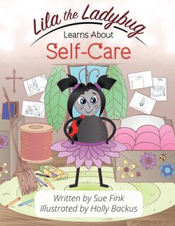 Couverture_Lila the Ladybug Learns Self-Care