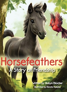 Front cover_Horsefeathers, a Story of Friendship
