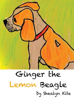 Front cover_Ginger the Lemon Beagle