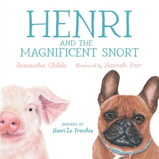 Couverture_Henri and the Magnificent Snort