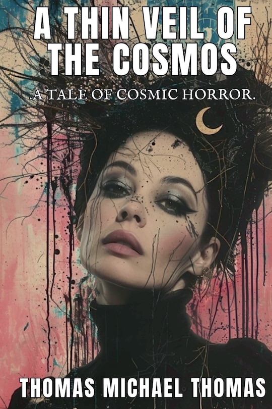 Front cover_A Thin Veil of the Cosmos