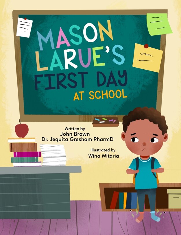 Front cover_Mason Larue's First Day at School