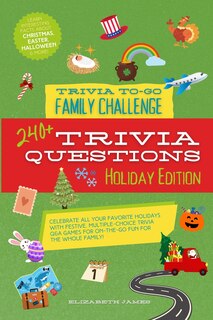 Front cover_Holiday Edition - Trivia To-Go Family Challenge