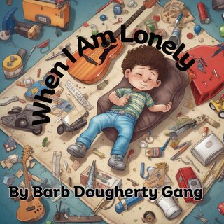 Front cover_When I Am Lonely