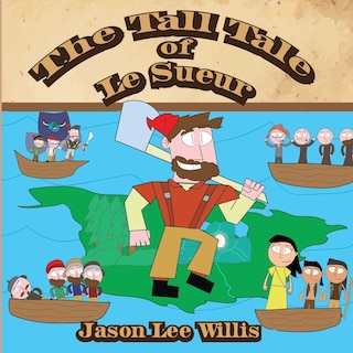 Front cover_The Tall Tale of Le Sueur