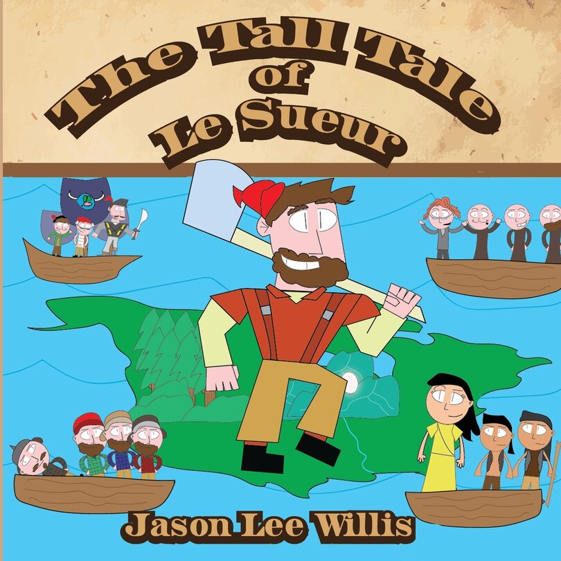 Front cover_The Tall Tale of Le Sueur