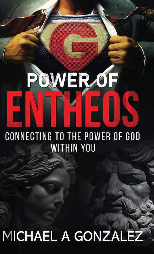 Front cover_POWER OF ENTHEOS -Connecting to the Power of God Within You