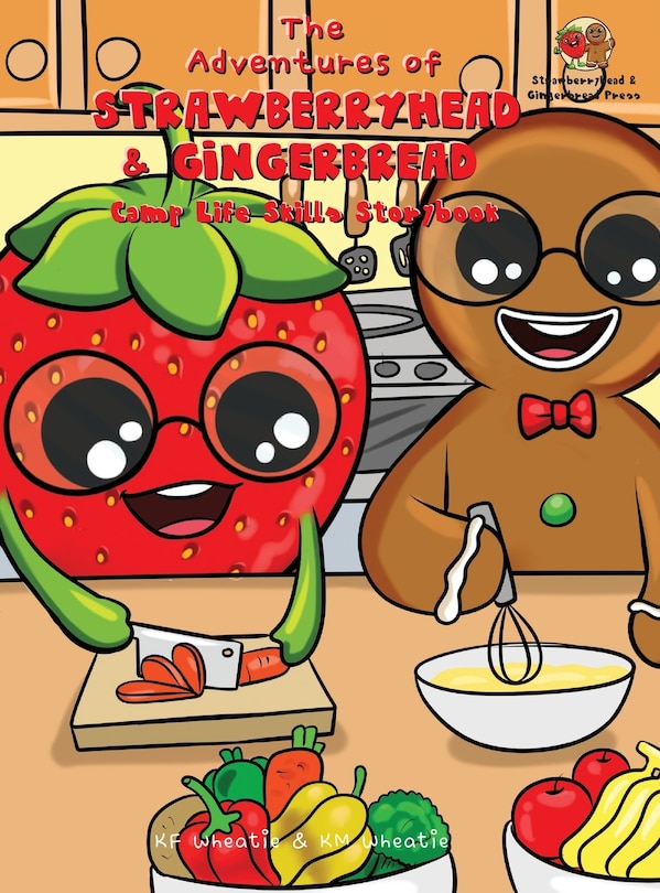 Couverture_The Adventures of Strawberryhead & Gingerbread-Camp Life Skills Storybook