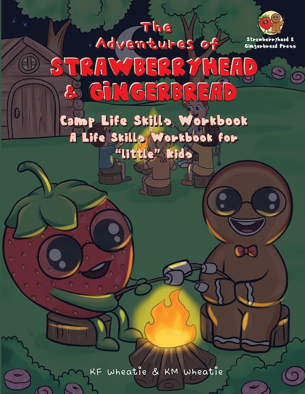 Couverture_The Adventures of Strawberryhead & Gingerbread-Camp Life Skills Workbook