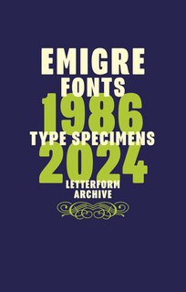 Front cover_Emigre Fonts: Type Specimens 1986-2024
