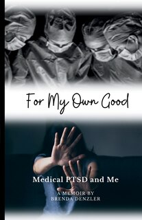 Front cover_For My Own Good