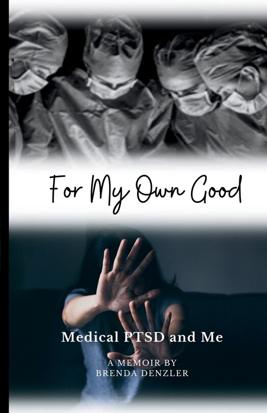 Front cover_For My Own Good