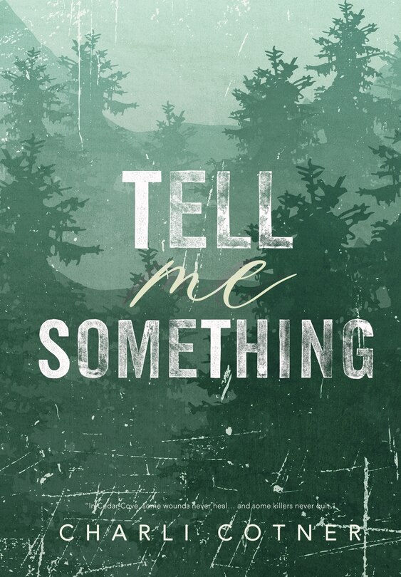 Front cover_Tell Me Something