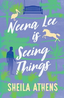Couverture_Neena Lee Is Seeing Things