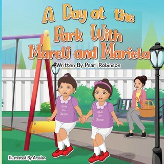 Front cover_A Day at the Park with Mareli and Mariela