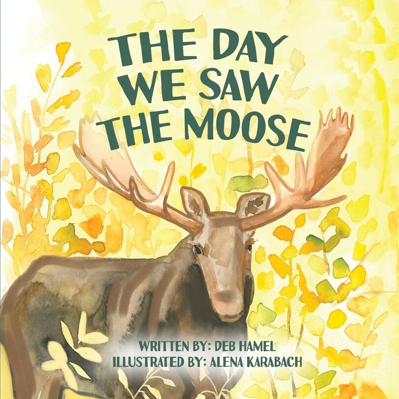 Front cover_The Day We Saw The Moose