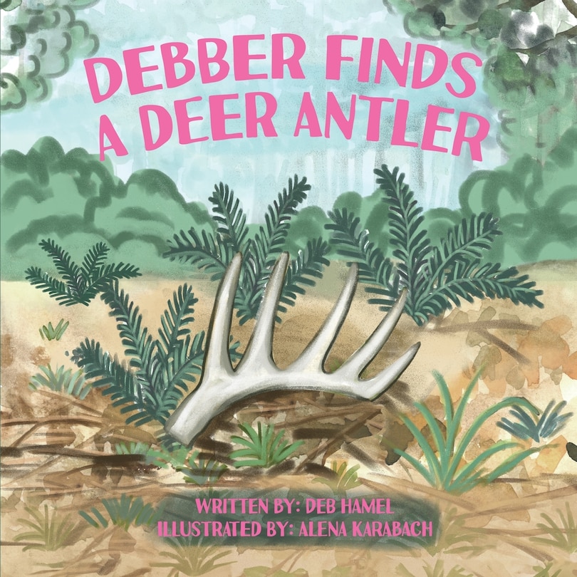 Couverture_Debber Finds A Deer Antler