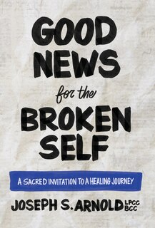 Couverture_Good News for the Broken Self