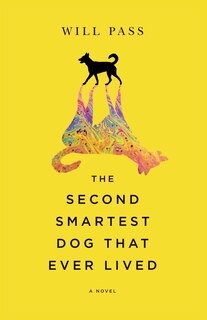 Front cover_The Second-Smartest Dog That Ever Lived