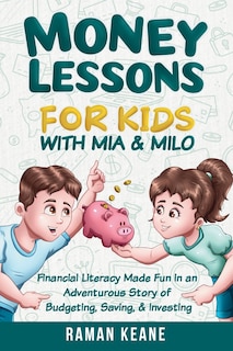 Front cover_Money Lessons for Kids with Mia & Milo