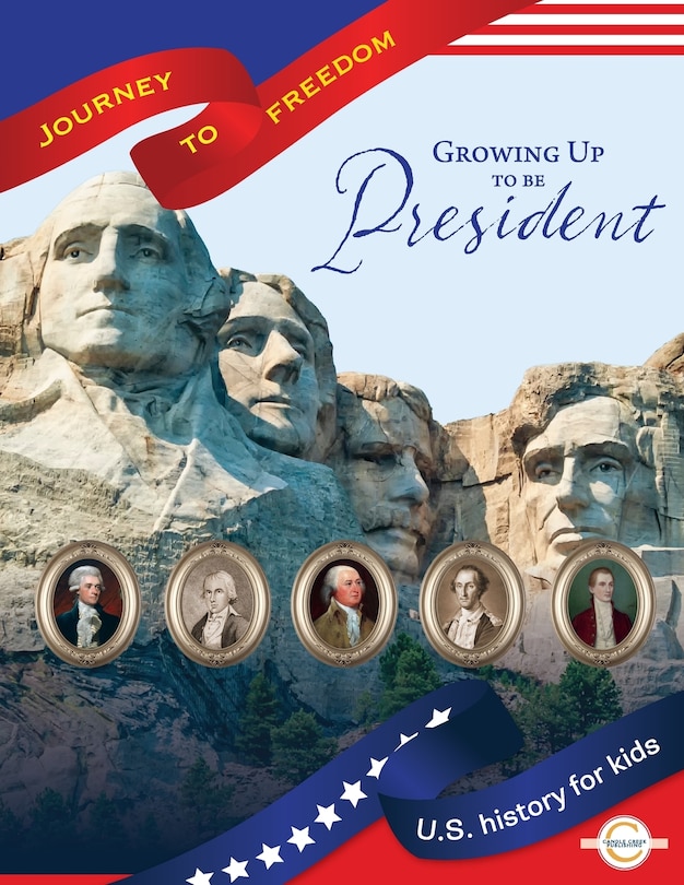 Couverture_Growing Up to Be President
