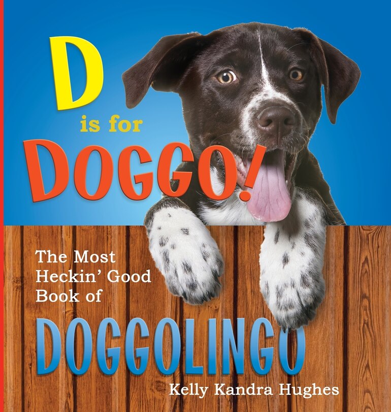 Front cover_D is for Doggo!