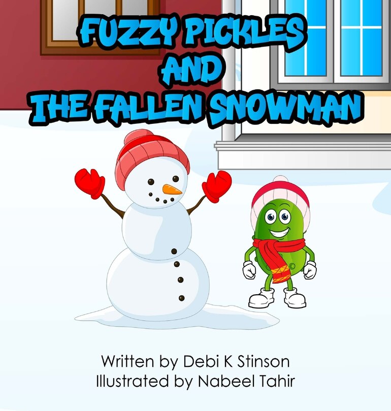 Couverture_Fuzzy Pickles and the Fallen Snowman