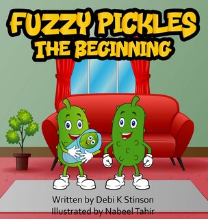 Couverture_Fuzzy Pickles The Beginning