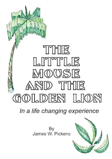 Front cover_The Little Mouse and the Golden Lion