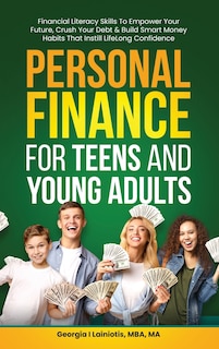 Front cover_Personal Finance for Teens and Young Adults