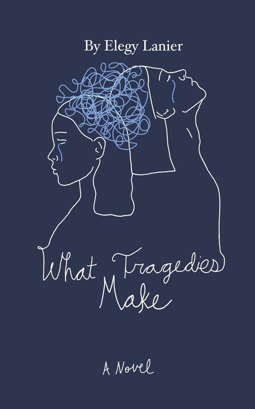 Front cover_What Tragedies Make