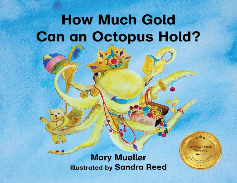Front cover_How Much Gold Can an Octopus Hold?