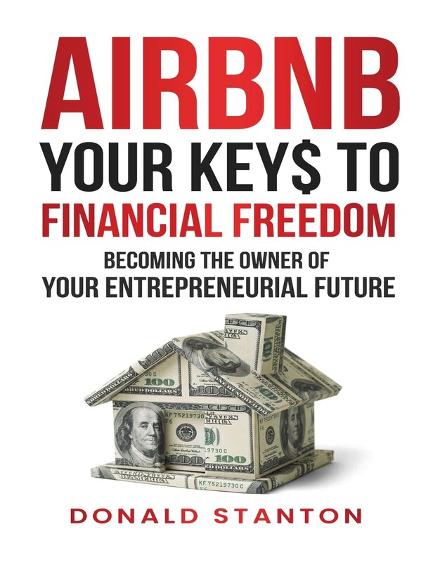 Couverture_Airbnb Your Key$ To Financial Freedom