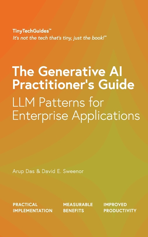 Front cover_The Generative AI Practitioner's Guide