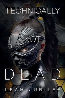 Front cover_Technically Not Dead