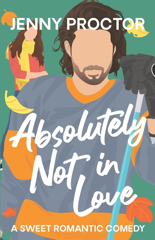Front cover_Absolutely Not in Love
