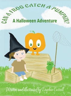 Couverture_Can a Frog Catch a Pumpkin