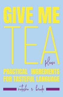 Front cover_Give Me Tea, Please