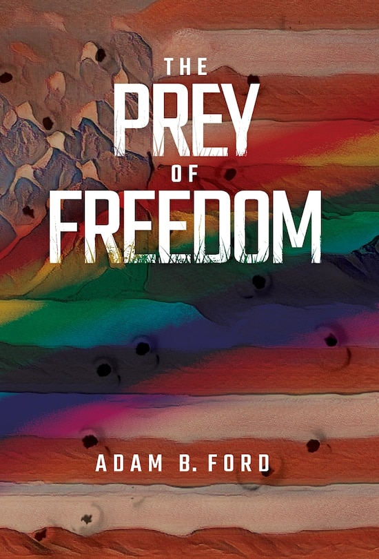 Front cover_The Prey of Freedom