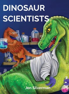Front cover_Dinosaur Scientists