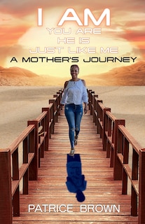 Couverture_I Am You Are He Is Just Like Me. a Mother's Journey
