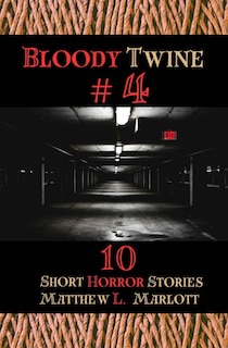 Front cover_Bloody Twine #4