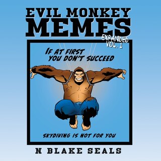 Couverture_Evil Monkey Memes Volume One Expanded Edition